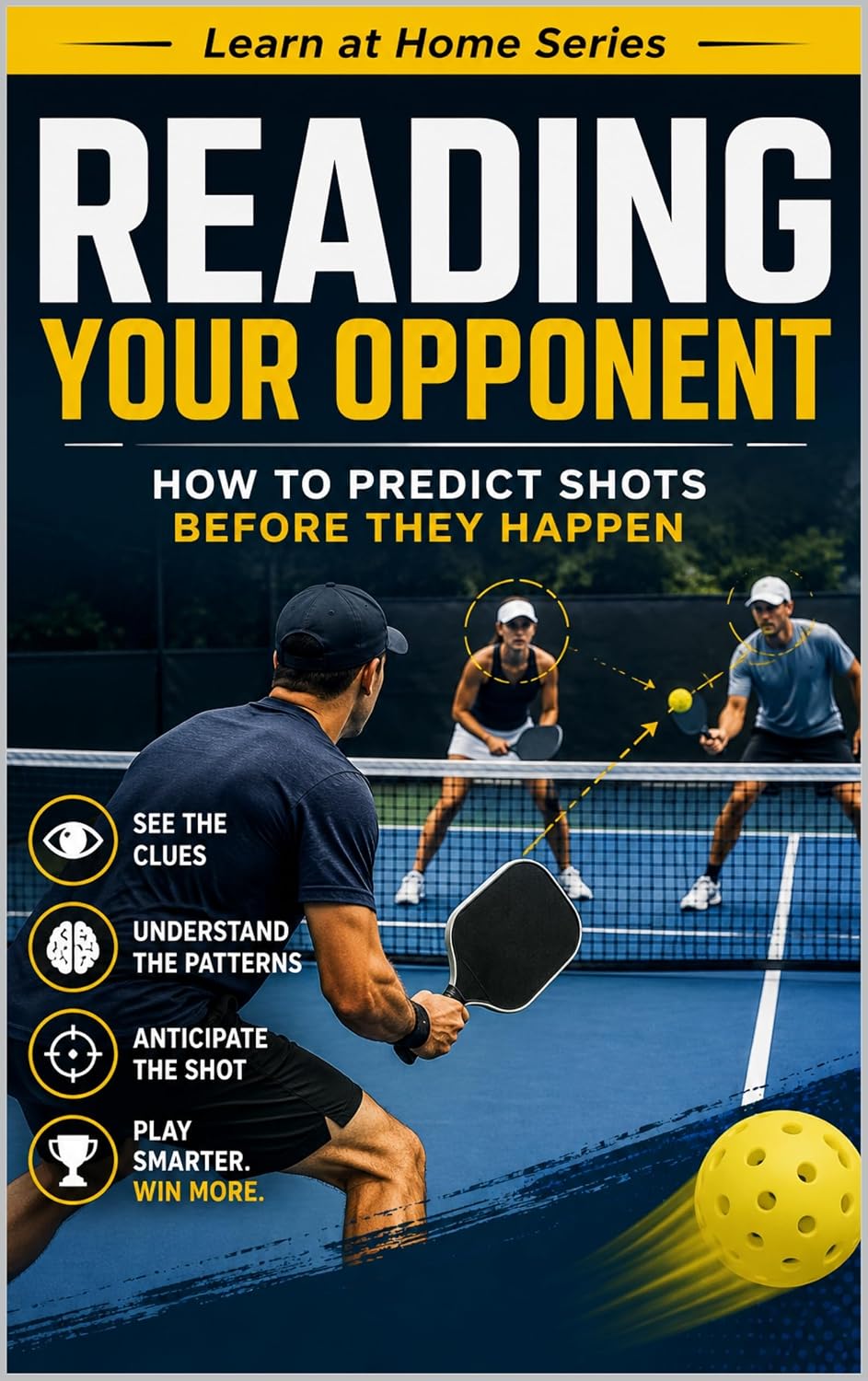 Reading Your Opponent: How to Predict Shots Before They Happen (Learn at Home Book 31) (English Edition) baixar livro de graça