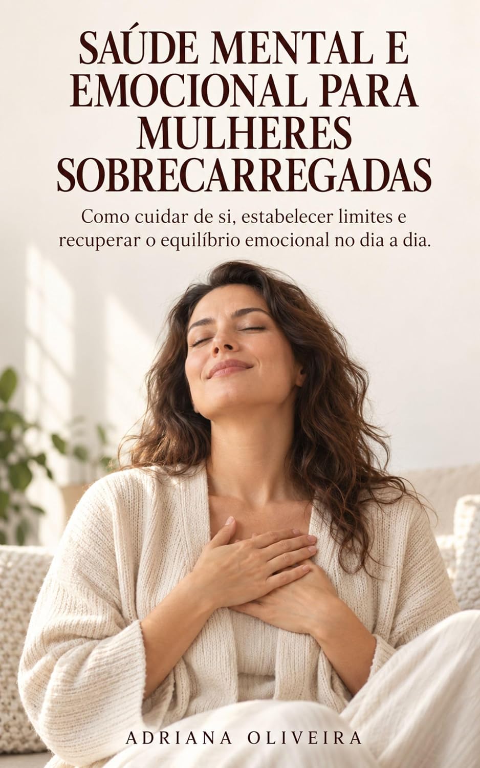SAÚDE MENTAL E EMOCIONAL PARA MULHERES SOBRECARREGADAS baixar o livro de graça