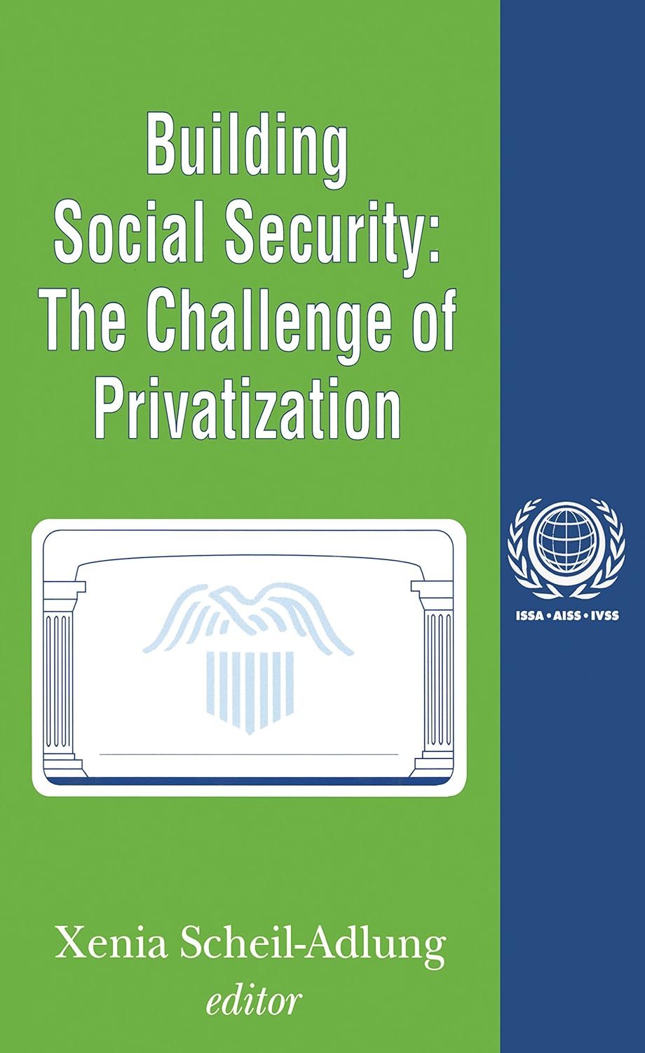 ler totalmente Building Social Security: Volume 6, The Challenge of Privatization (International Social Security Series) (English Edition)