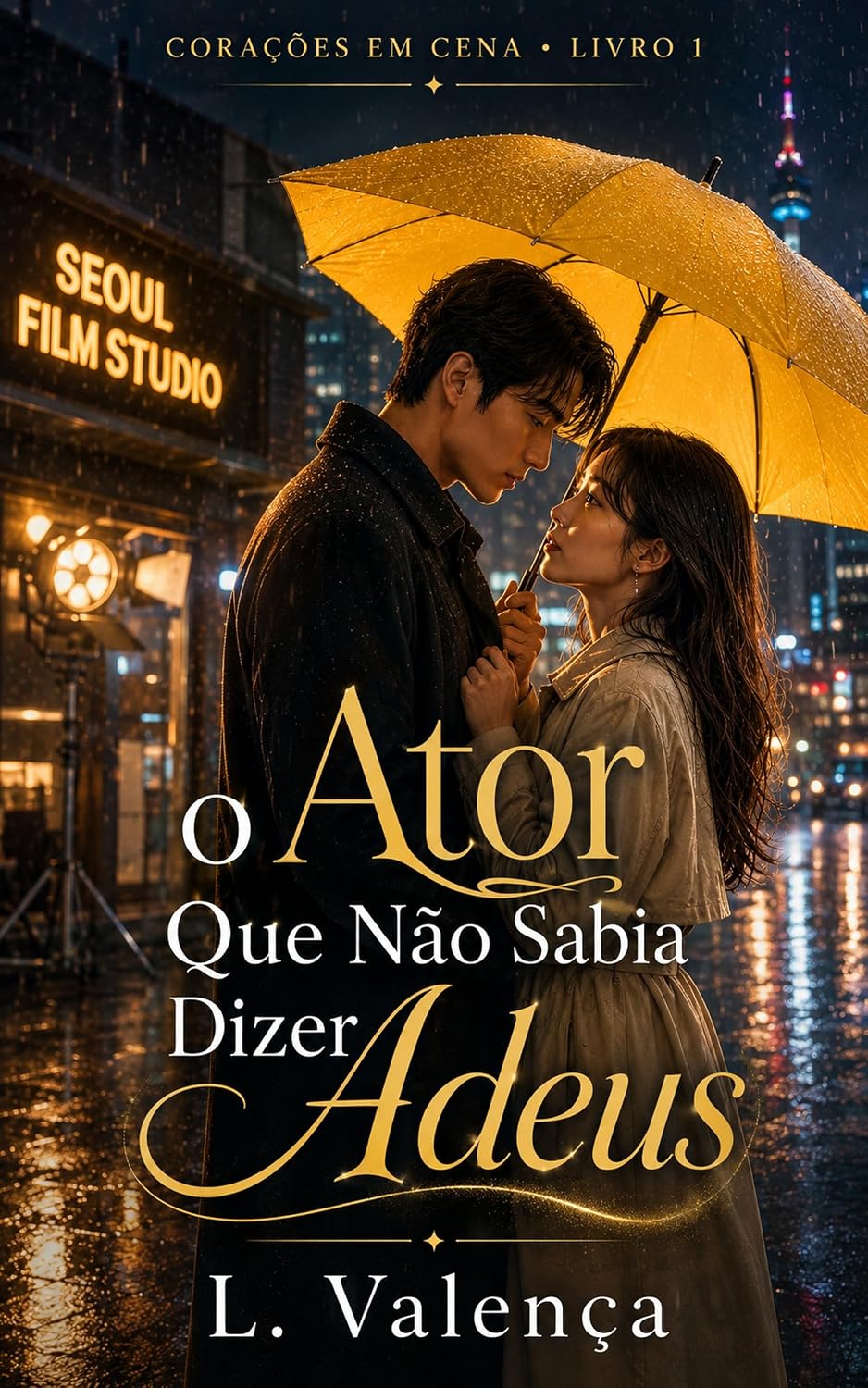 capítulo por capítulo baixar O Ator Que Não Sabia Dizer Adeus: Deixar em branco para corresponder exatamente à capa. (Corações em Cena Livro 1)