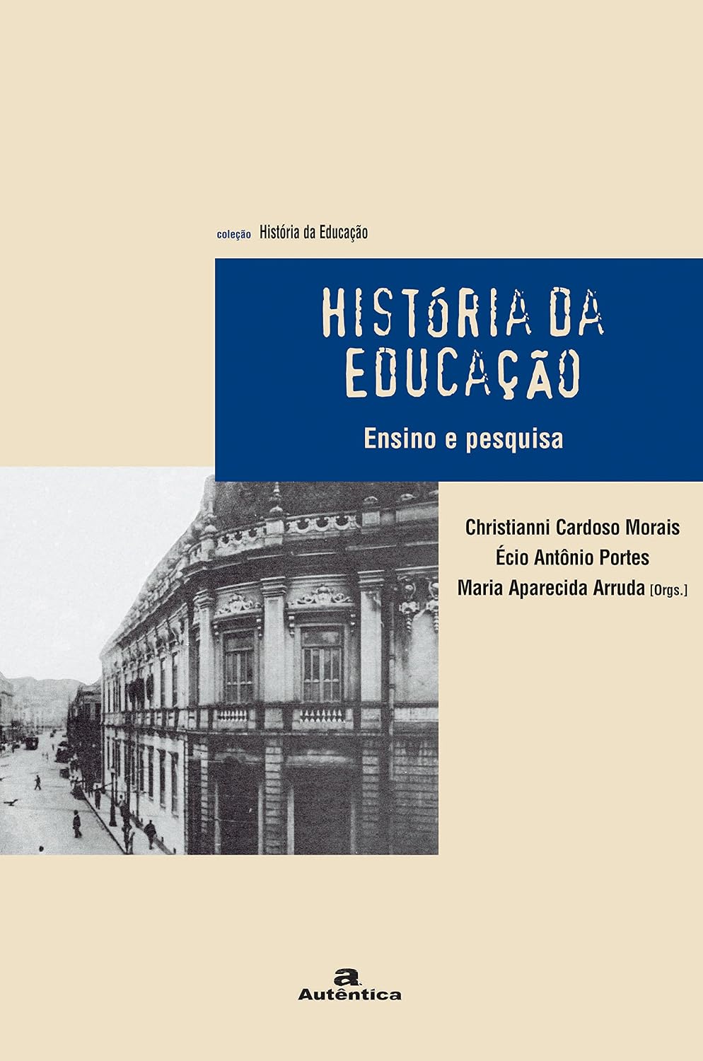 História da Educação: Ensino e pesquisa