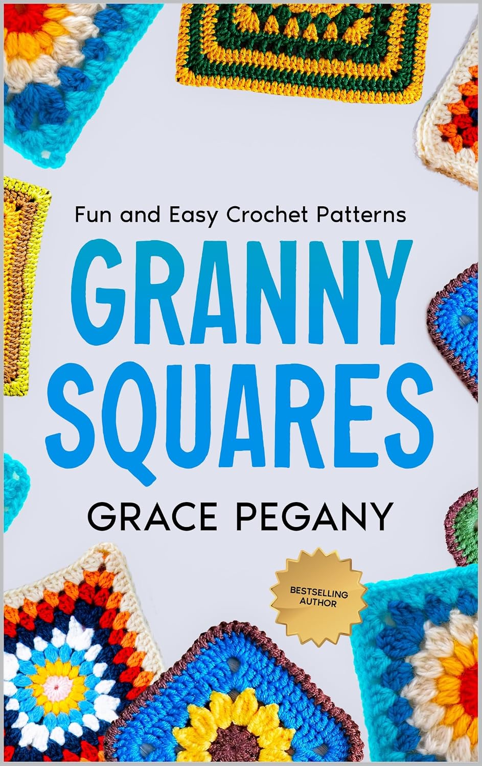 Granny Squares: Fun and Easy Crochet Patterns (English Edition) baixar livro de graça