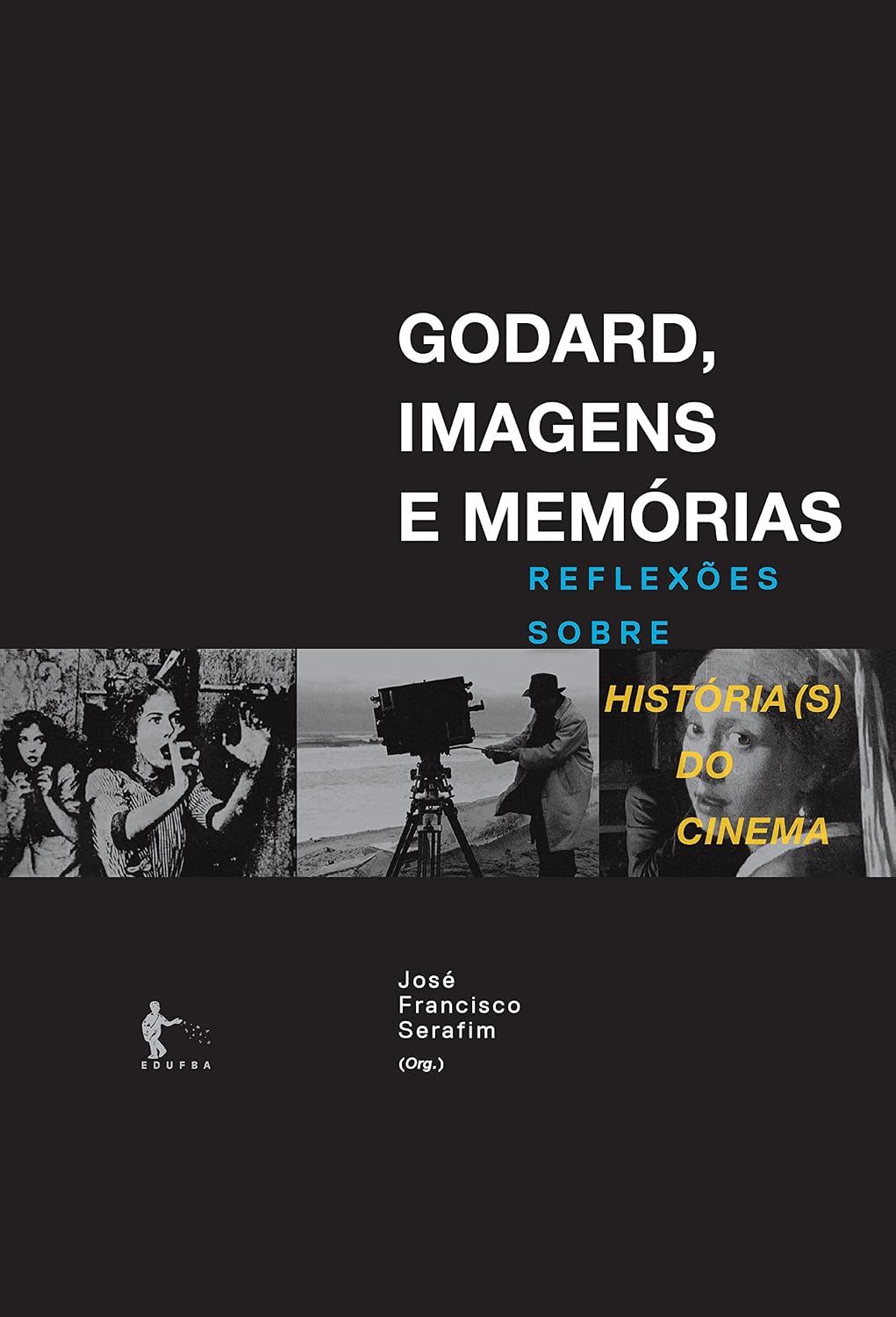 Godard, imagens e memórias: reflexões sobre história(s) do cinema