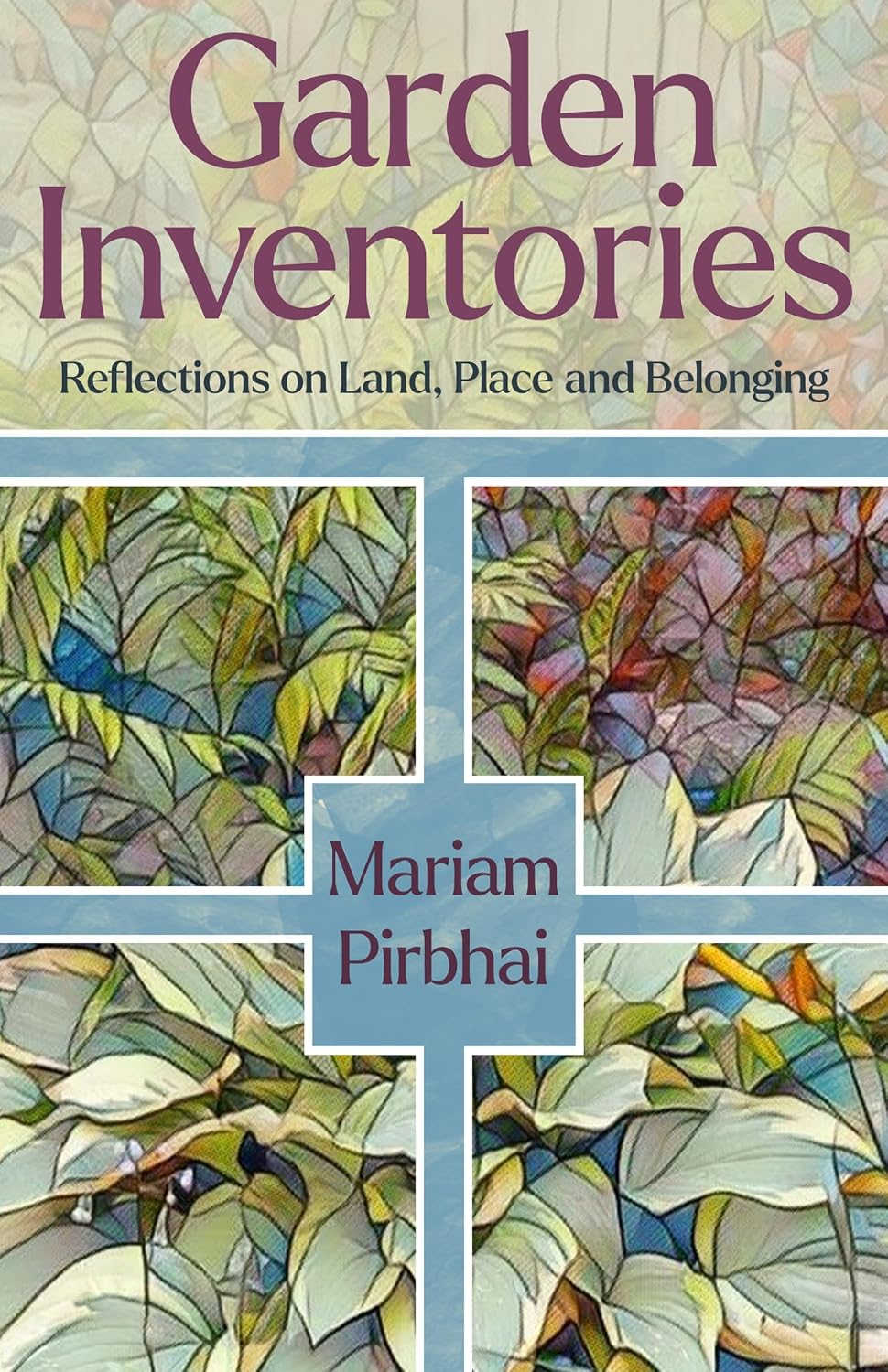 ler totalmente Garden Inventories: Reflections on Land, Place and Belonging (English Edition)