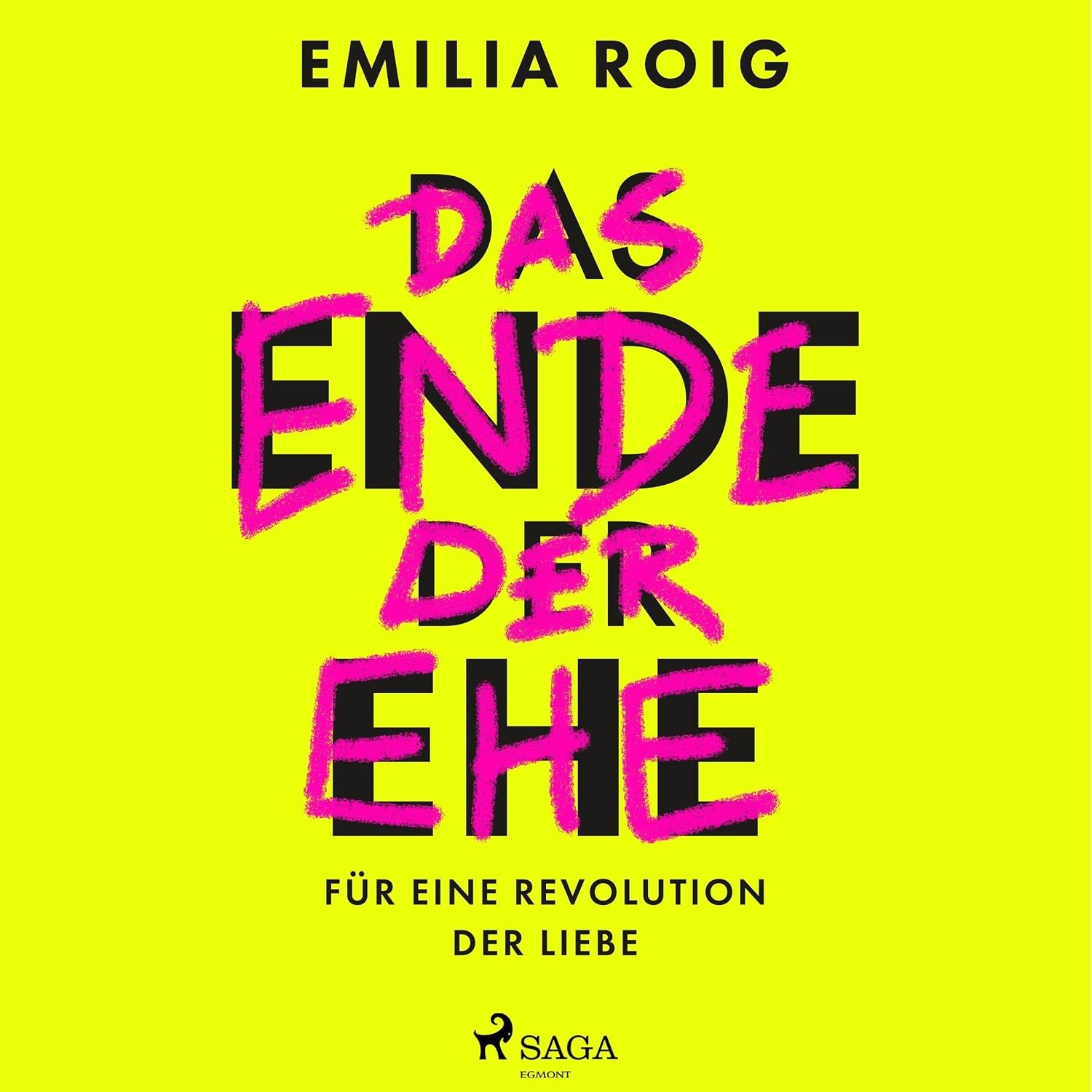 Das Ende der Ehe: Für eine Revolution der Liebe baixar o livro de graça
