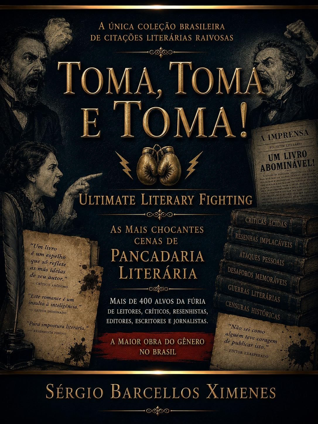 Toma, Toma e Toma! (Ultimate Literary Fighting): As mais chocantes cenas de pancadaria literária baixar o livro de graça