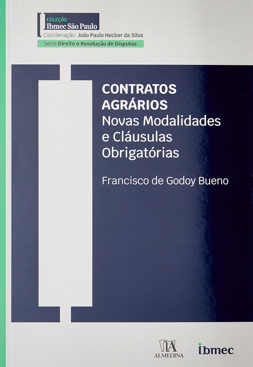 Contratos Agrários: Novas Modalidades e Cláusulas Obrigatórias baixar livro de graça