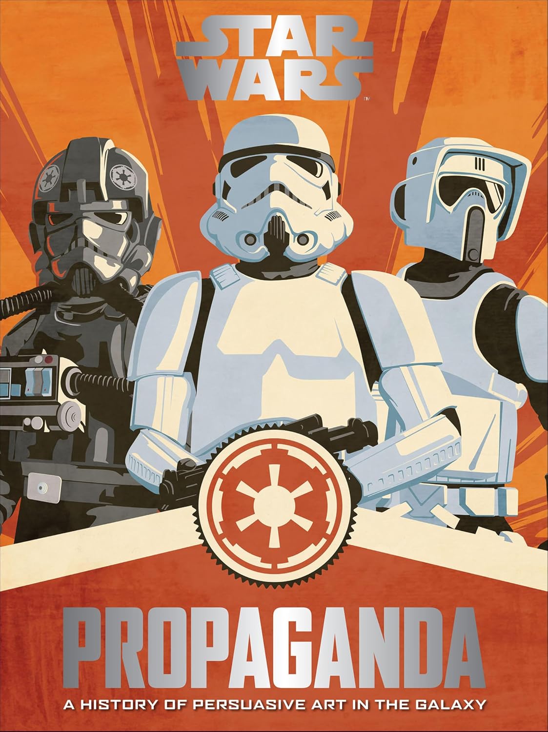 Star Wars Propaganda: A History of Persuasive Art in the Galaxy (English Edition) baixar livro de graça