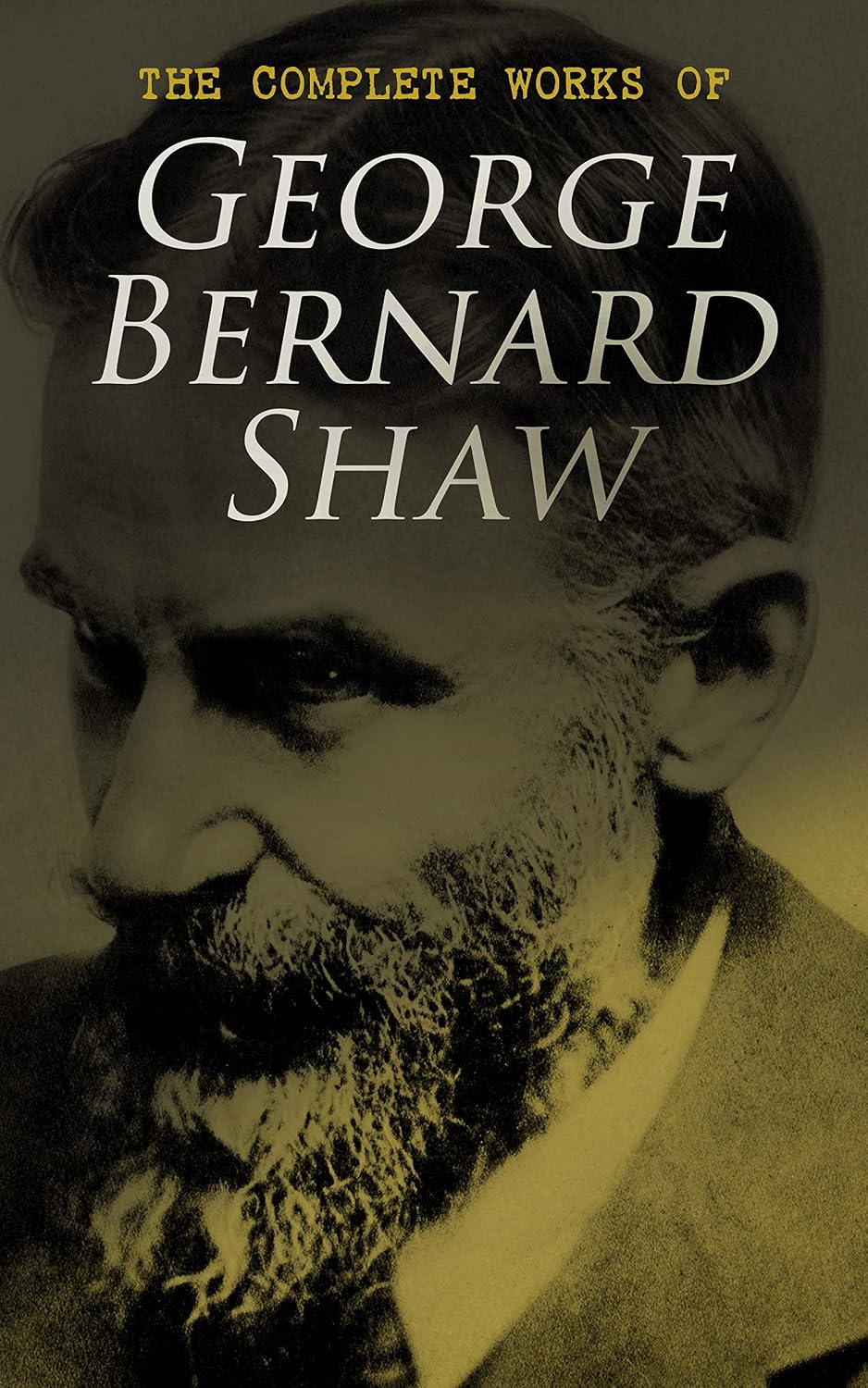 The Complete Works of George Bernard Shaw: Plays, Novels, Articles, Lectures, Letters and Essays (English Edition) baixar o livro de graça