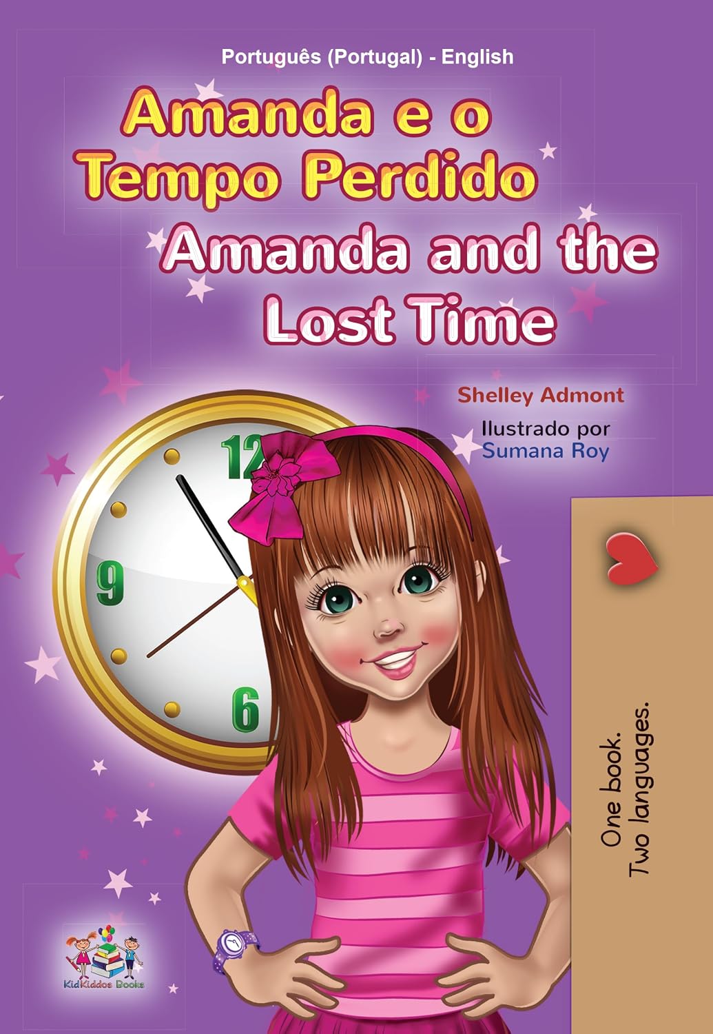 Amanda and the Lost Time (Portuguese English Bilingual Children's Book - Portugal) (Portuguese English Bilingual Children's Book Collection - Portugal) (English Edition)