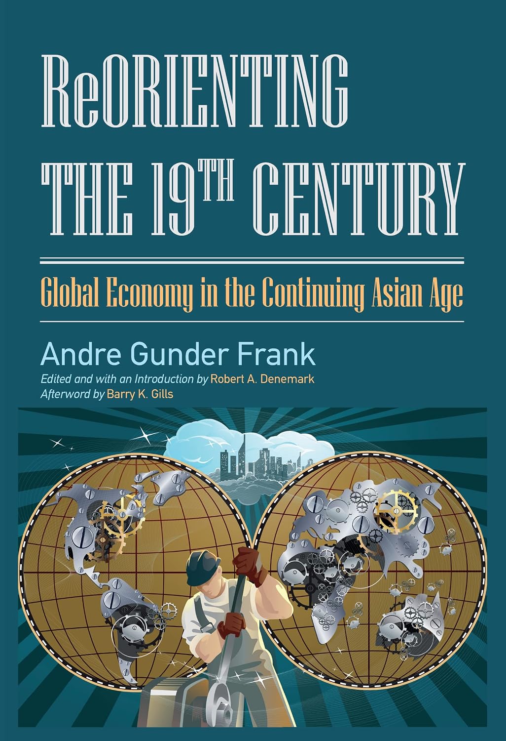 capítulo por capítulo baixar Reorienting the 19th Century: Global Economy in the Continuing Asian Age