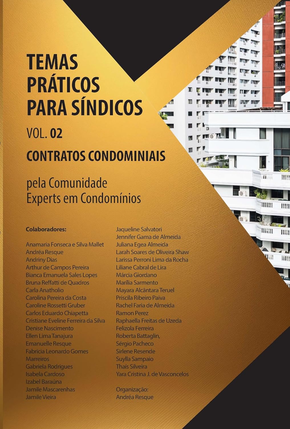 ler totalmente Temas Práticos para Síndicos Vol.02: Contratos Condominiais