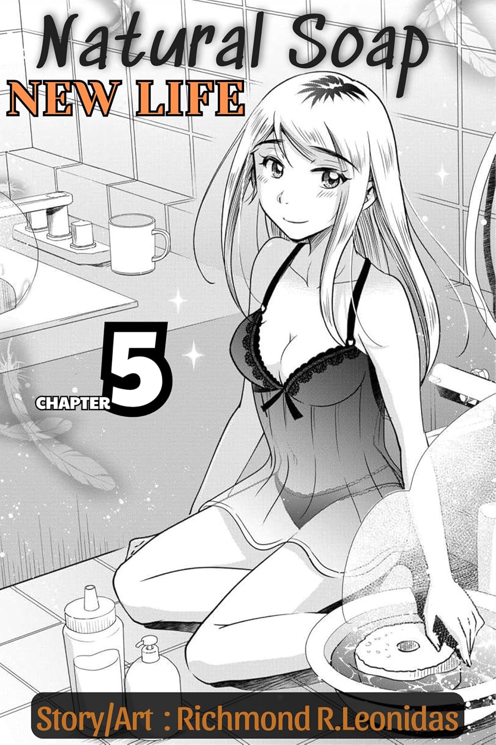 "Natural Soap"-New Life: Chap 5 (A Modern Cinderella Story) (English Edition) baixar o livro de graça