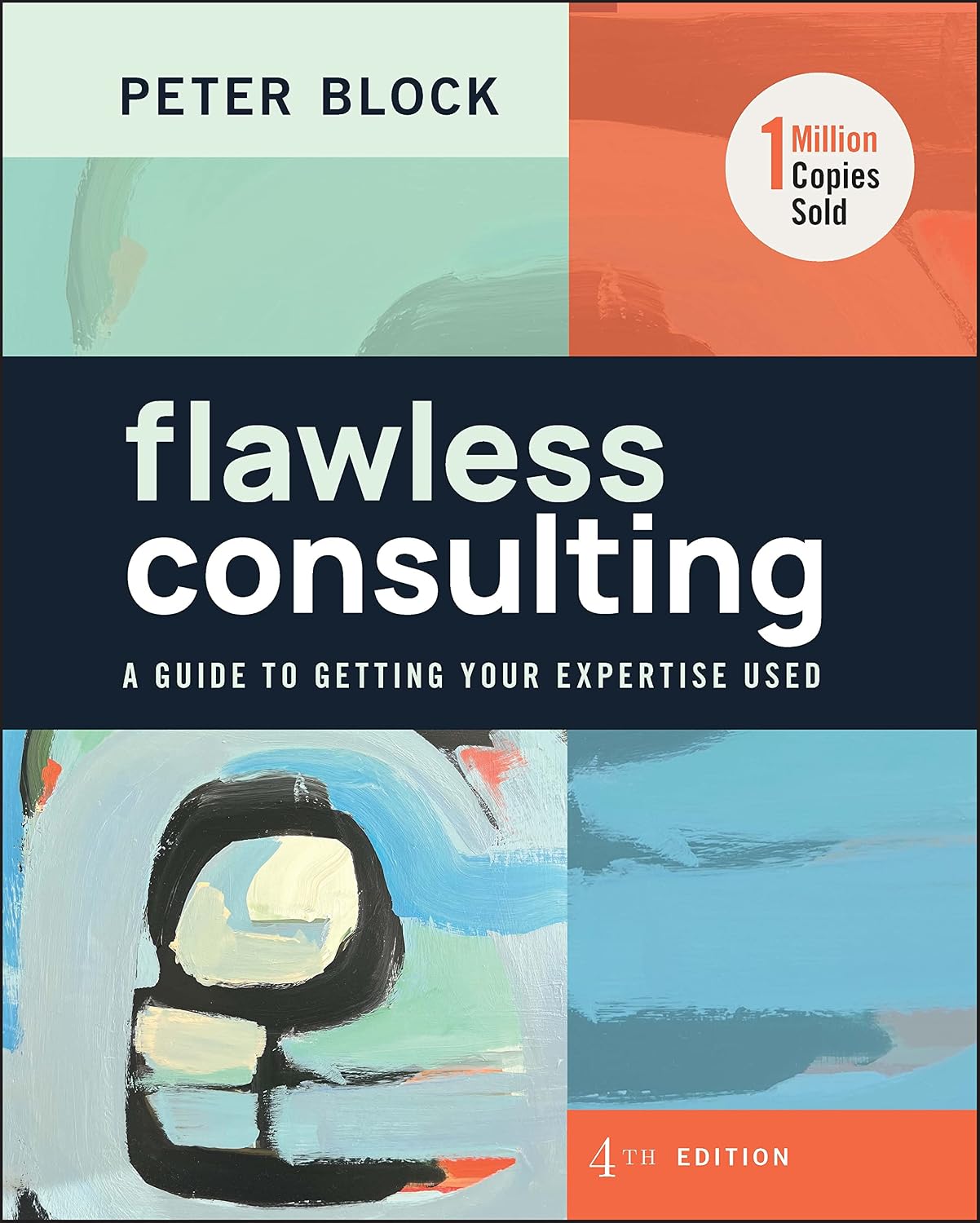 Flawless Consulting: A Guide to Getting Your Expertise Used baixar livro de graça