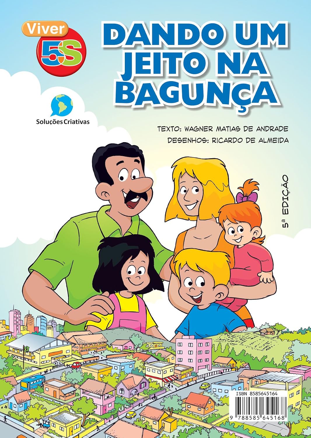 ler totalmente Dando um Jeito na Bagunça: 5S para famílias e escolas (Viver 5S Livro 2)