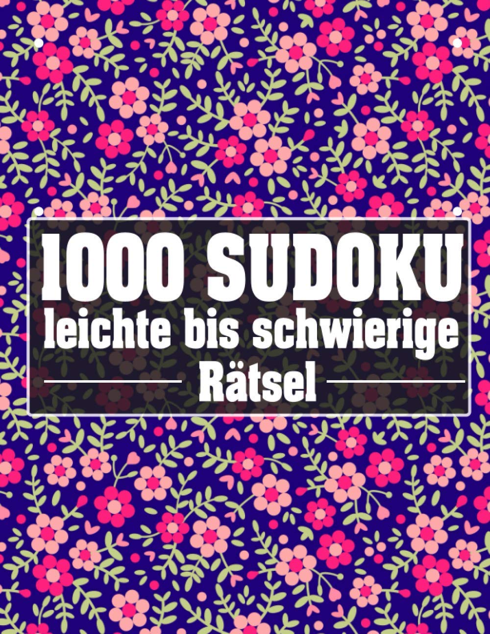 ler totalmente Sudoku 1000 leichte bis schwierige Rätsel: Sudoko Für Erwachsene Alle Ebenen - 1000 Soduko Rätsel 9x9 Mit Lösungen - Logikspiele... - Großformat -