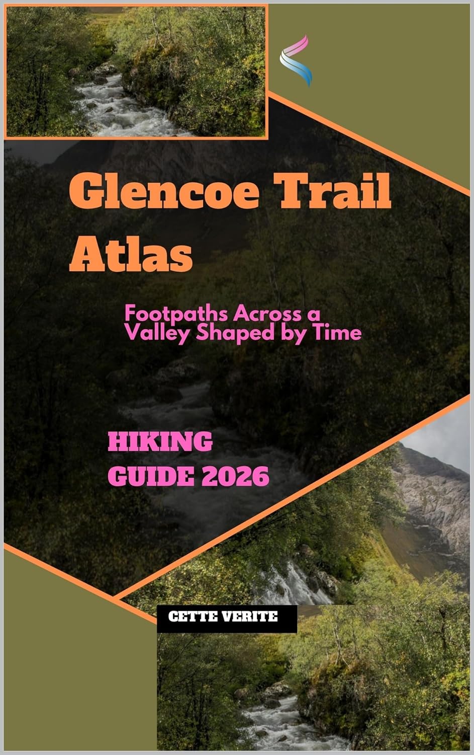 GLENCOE TRAIL ATLAS: FOOTPATHS ACROSS A VALLEY SHAPED BY TIME (English Edition) baixar o livro de graça