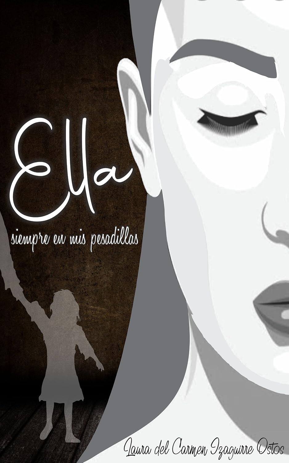 Ella: Siempre en mis pesadillas (Spanish Edition) baixar o livro de graça