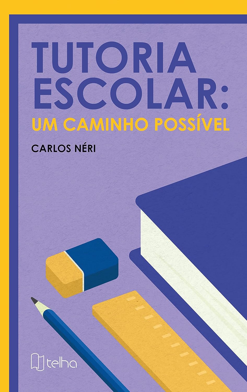 Tutoria Escolar: um Caminho Possível