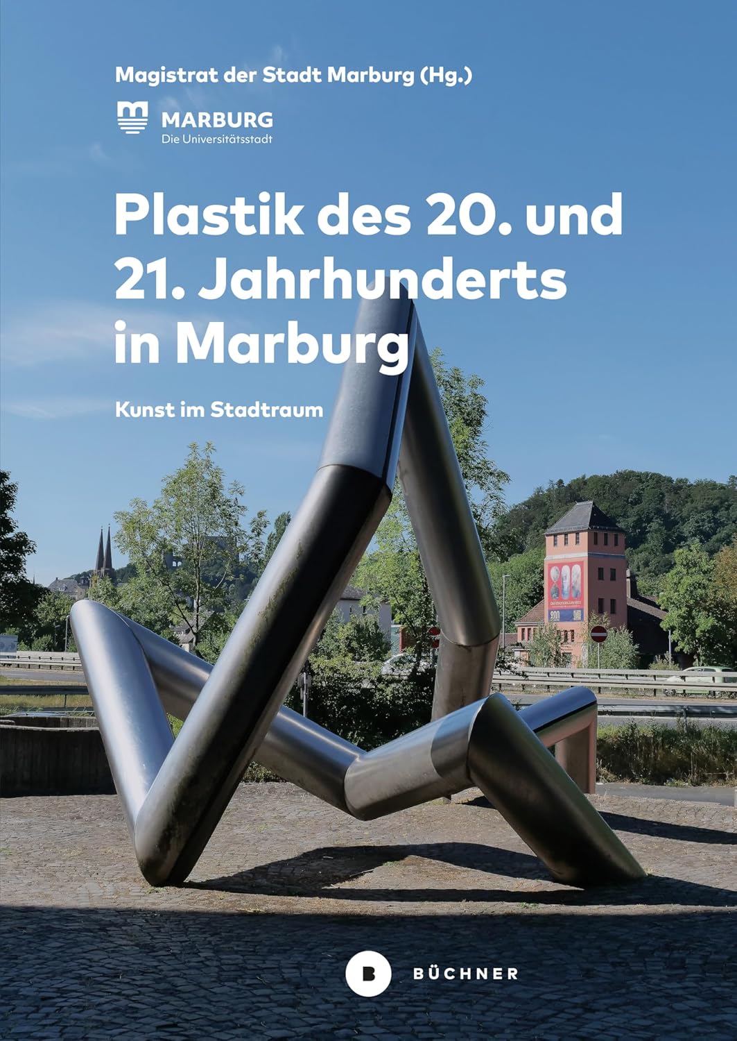 ler totalmente Plastik des 20. und 21. Jahrhunderts in Marburg (German Edition)