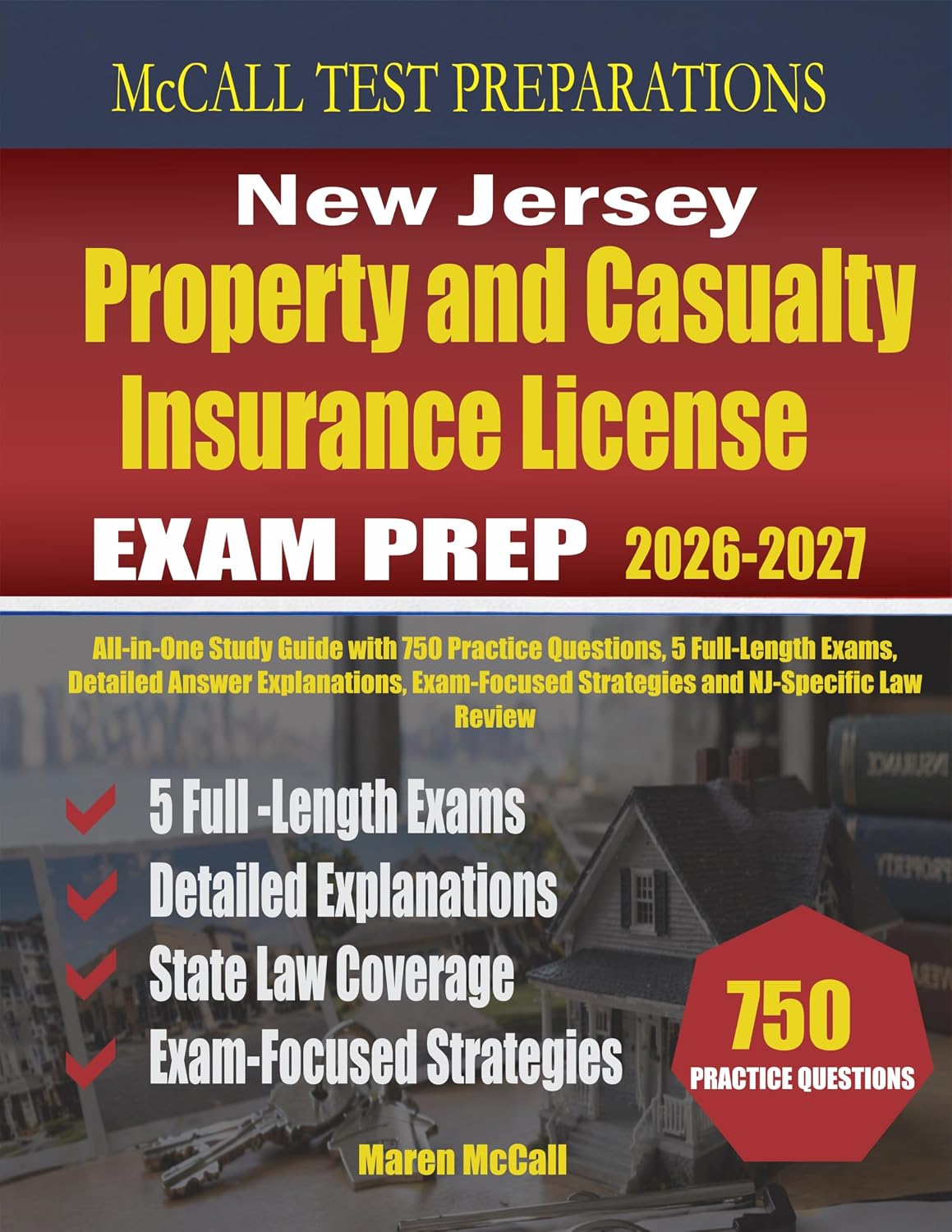 New Jersey Property and Casualty Insurance License Exam Prep: All-in-One Study Guide with 750 Practice Questions, Detailed Answer Explanations, Exam-Focused... and NJ-Specific Law Review (English Edition) baixar livro de graça