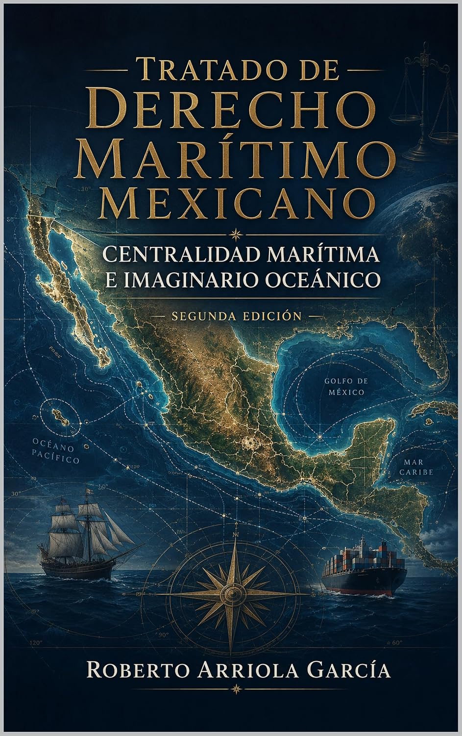 ler totalmente Tratado de Derecho Marítimo Mexicano: Centralidad marítima e imaginario oceánico (Serie Derecho Marítimo Latinoamericano) (Spanish Edition)