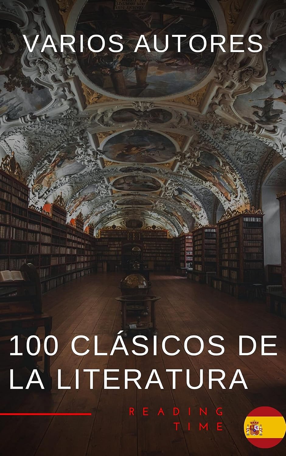 100 Clásicos de la Literatura - La Colección Definitiva de Obras Maestras en Español para Lectores Apasionados (Spanish Edition) baixar o livro de graça