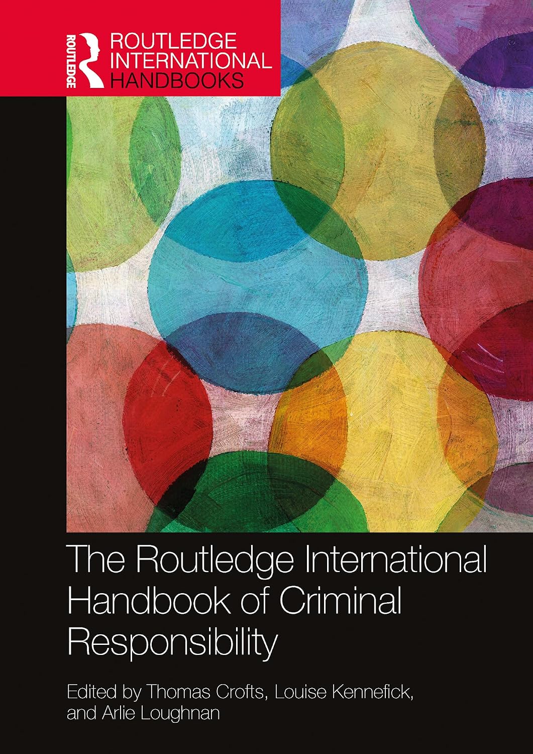 ler totalmente The Routledge International Handbook of Criminal Responsibility (Routledge International Handbooks) (English Edition)