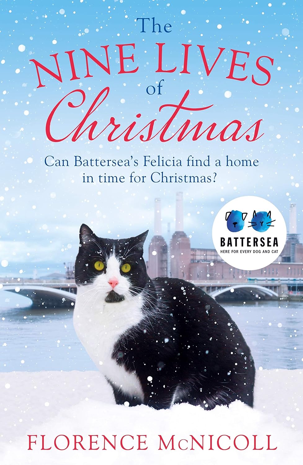 The Nine Lives of Christmas: Can Battersea's Felicia find a home in time for the holidays? (English Edition) baixar livro de graça