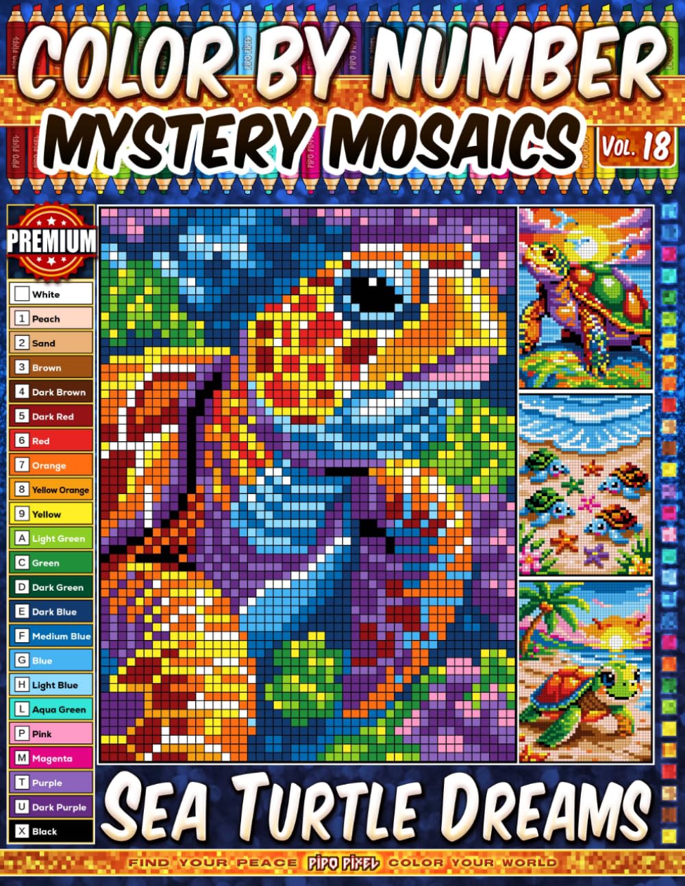 capítulo por capítulo baixar Color by Number - Sea Turtle Dreams - Mystery Mosaic Coloring Book - Vol. 18: 20 Pixel Art Designs - Tropical Ocean Turtles And Coastal Wonders (Premium Print - Color by Number)
