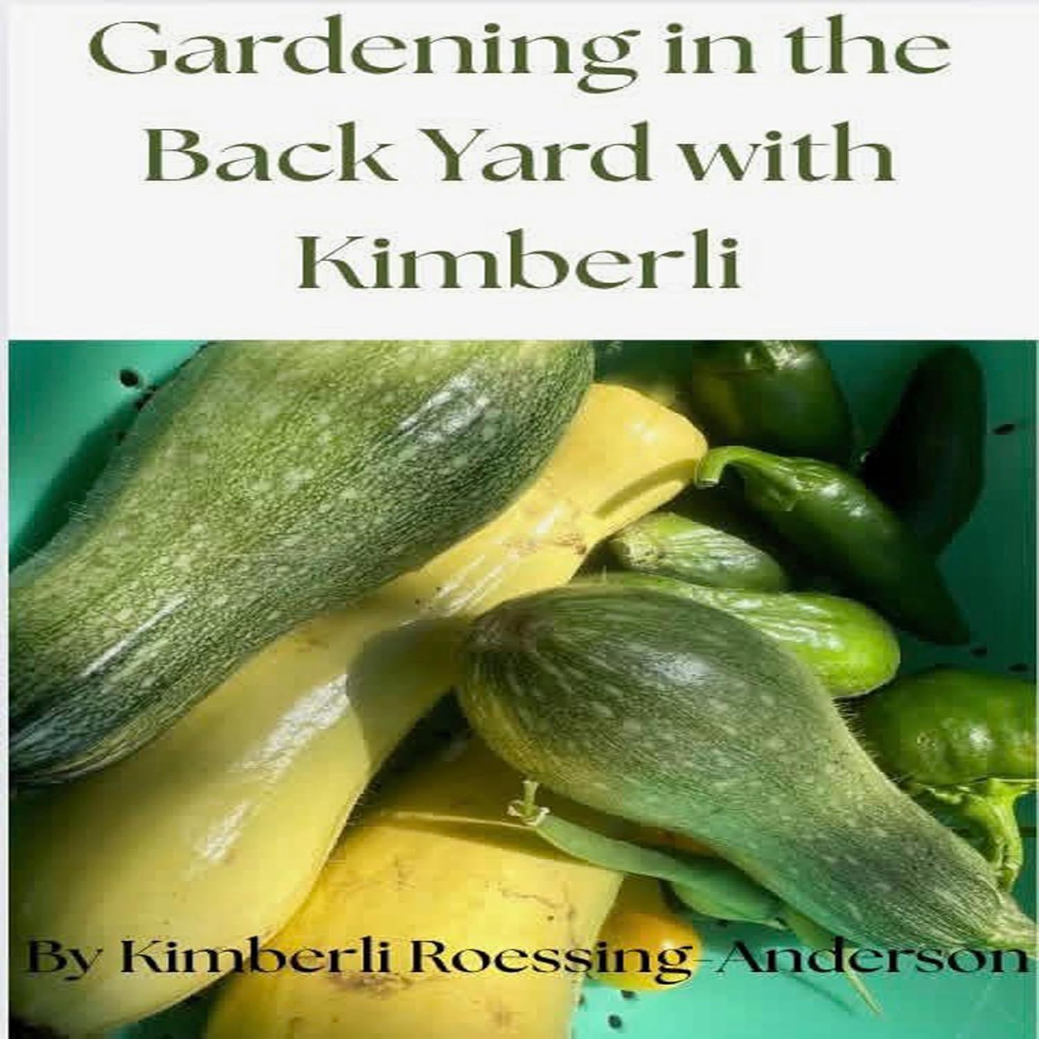 Gardening in the Back Yard with Kimberli baixar livro de graça