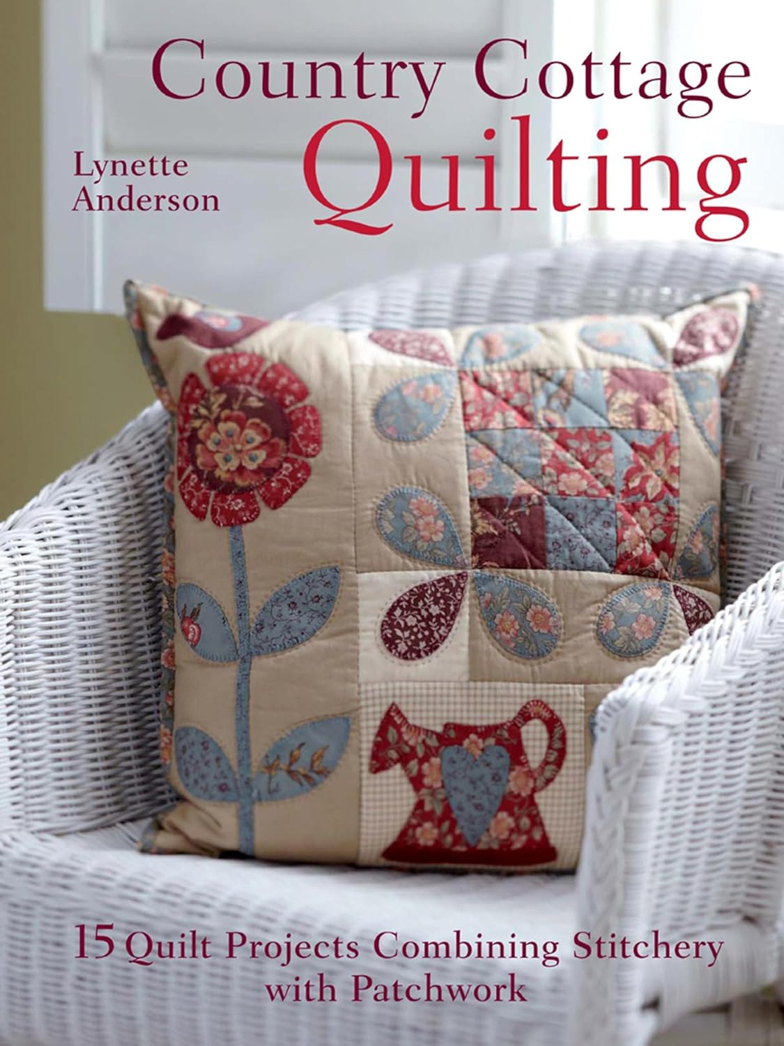 capítulo por capítulo baixar Country Cottage Quilting: 15 Quilt Projects Combining Stitchery with Patchwork (English Edition)