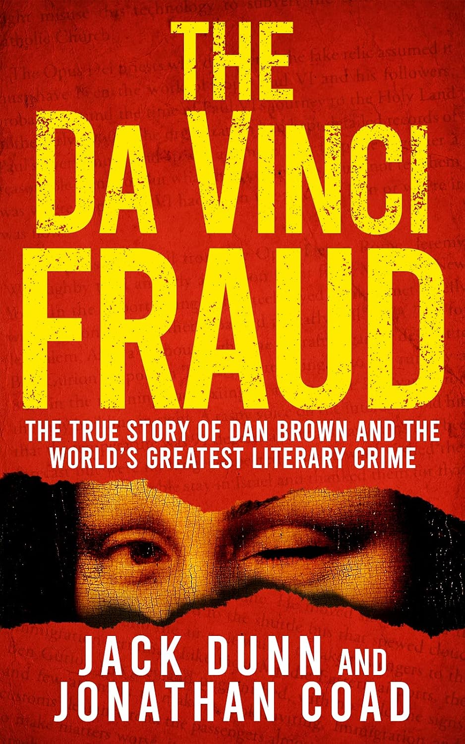 ler totalmente The Da Vinci Fraud: The True Story of Dan Brown and the World's Greatest Literary Crime (English Edition)