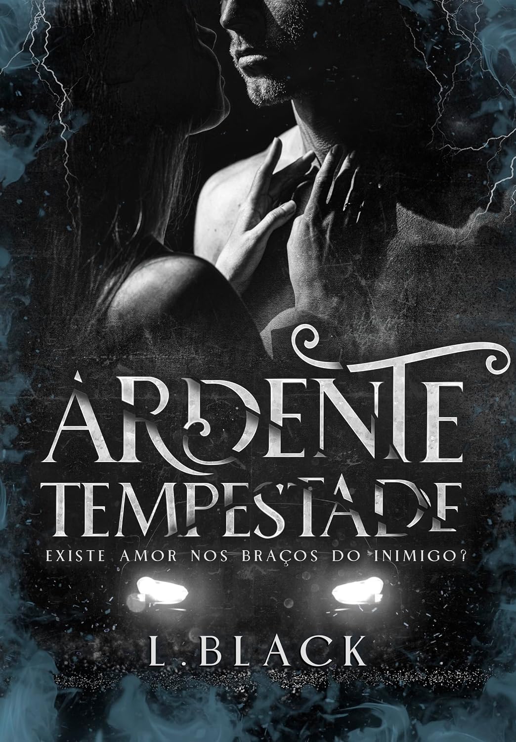 Ardente Tempestade: Existe amor nos braços do Inimigo? baixar o livro de graça