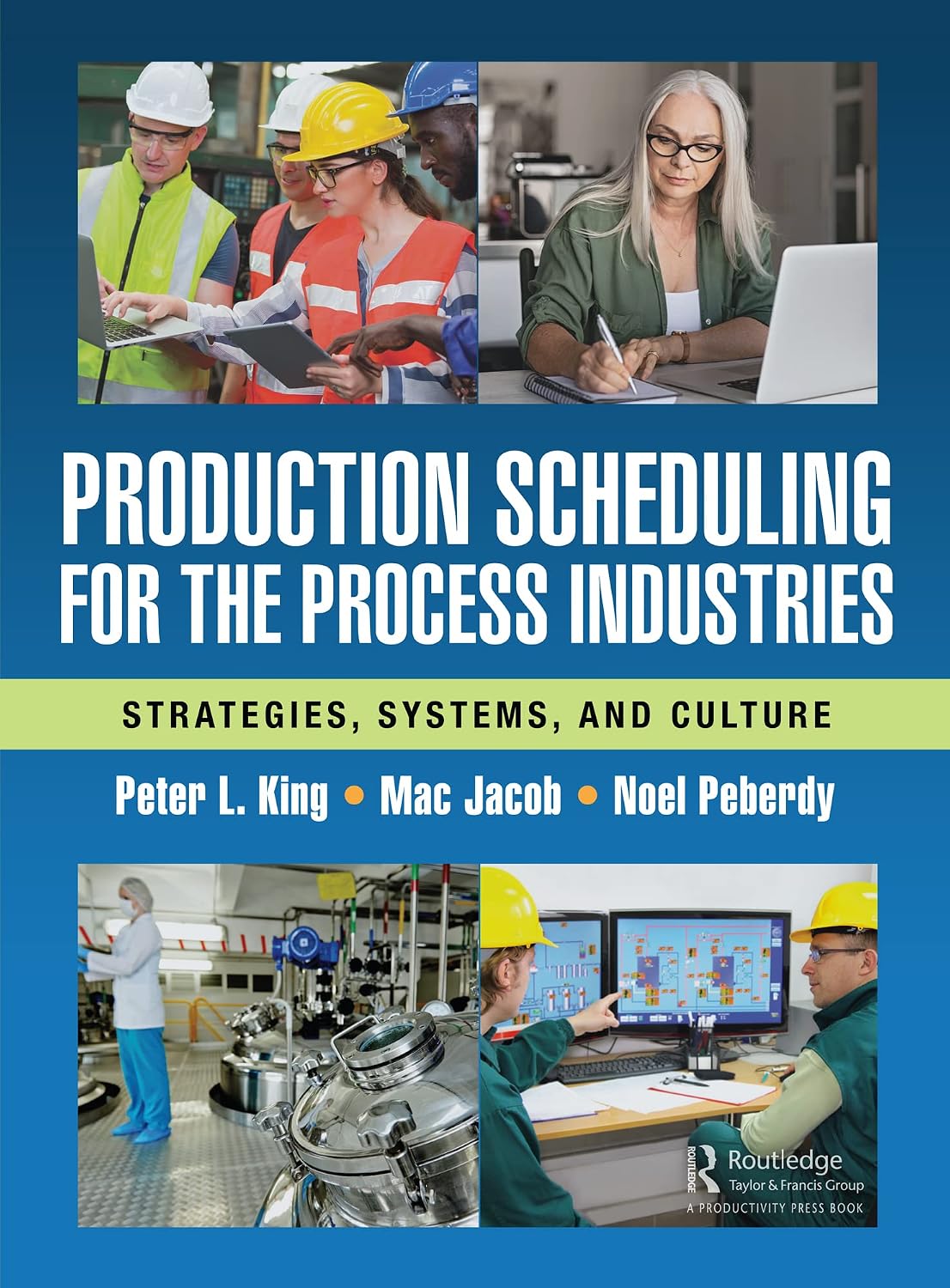 Production Scheduling for the Process Industries: Strategies, Systems, and Culture (English Edition) baixar livro de graça
