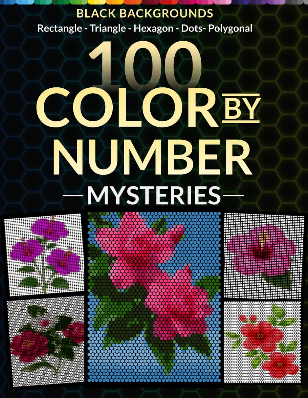 Floral Reveal Color by Number: 100 Stunning Hidden Flower Artworks in Rectangle, Triangle, Hexagon, Dots and Polygonal Mosaic Designs for Adults and Teens baixar livro de graça