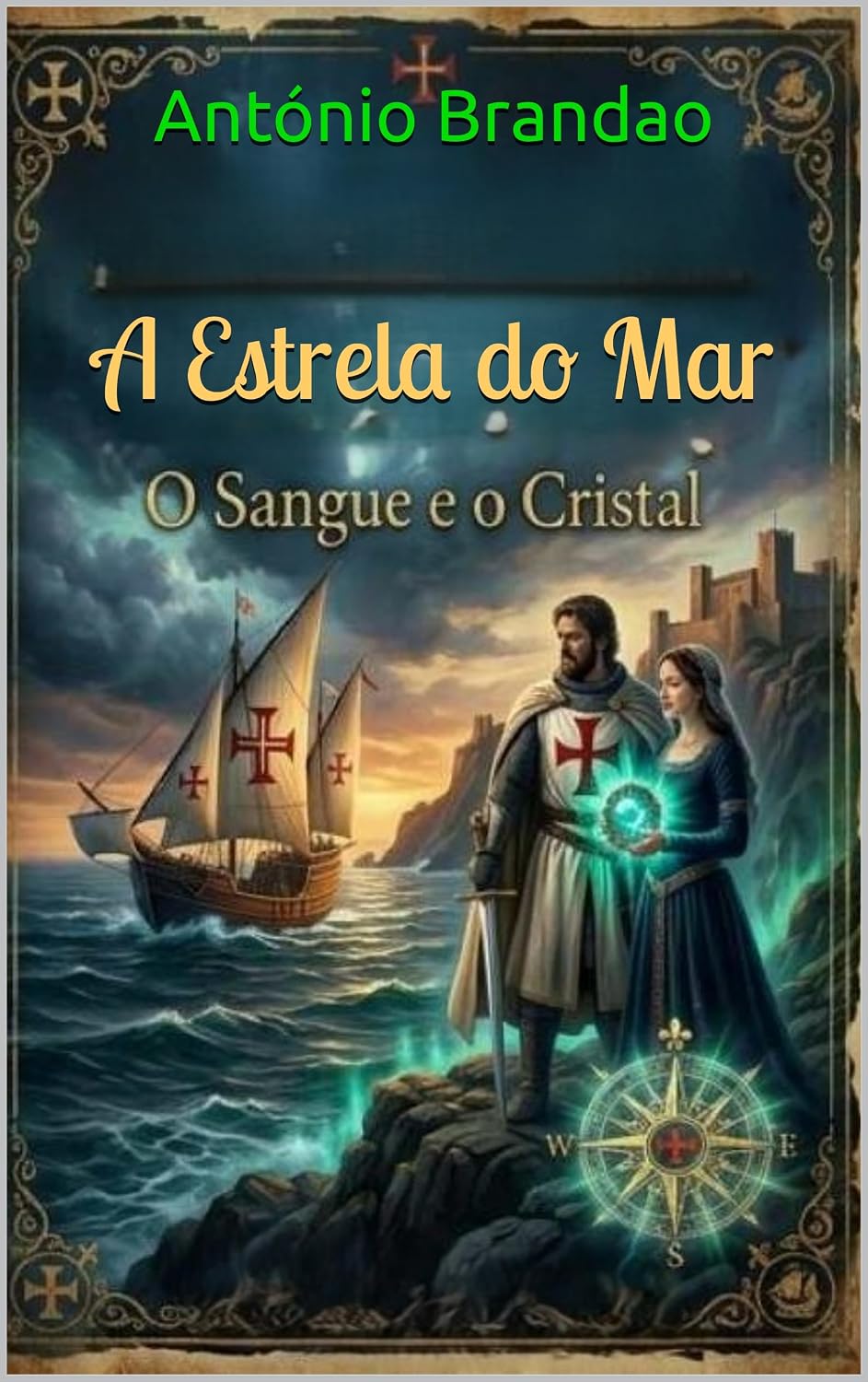 A Estrela do Mar: O Sangue e o Cristal (romances histórico - europa) baixar o livro de graça