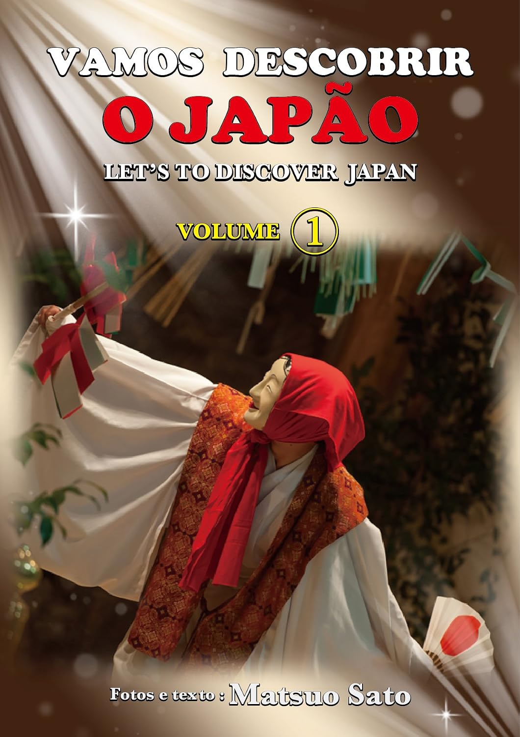 VAMOS DESCOBRIR O JAPÃO: LET’S TO DISCOVER JAPAN baixar livro de graça