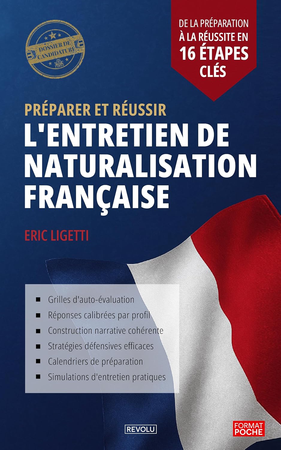 ler totalmente Préparer et réussir l'entretien de naturalisation française: De la préparation à la réussite en 16 étapes clés (French Edition)