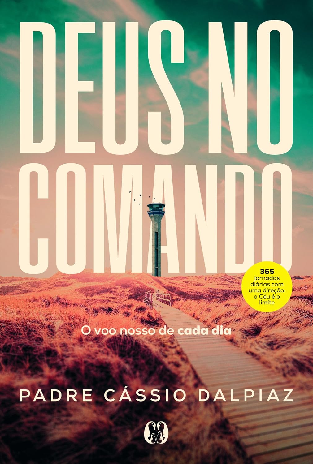 Deus no Comando: O voo nosso de cada dia baixar o livro de graça