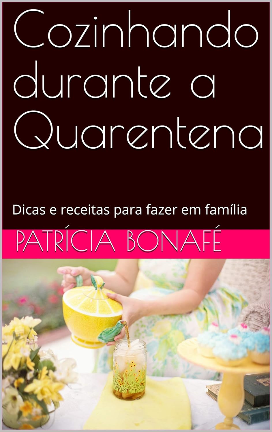 capítulo por capítulo baixar Cozinhando durante a Quarentena: Dicas e receitas para fazer em família