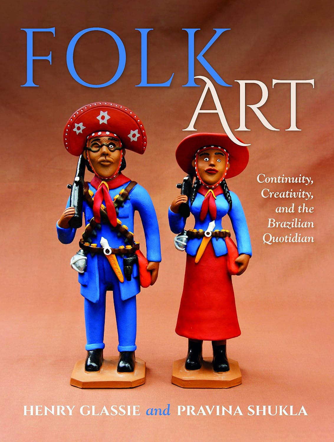 Folk Art: Continuity, Creativity, and the Brazilian Quotidian baixar livro de graça