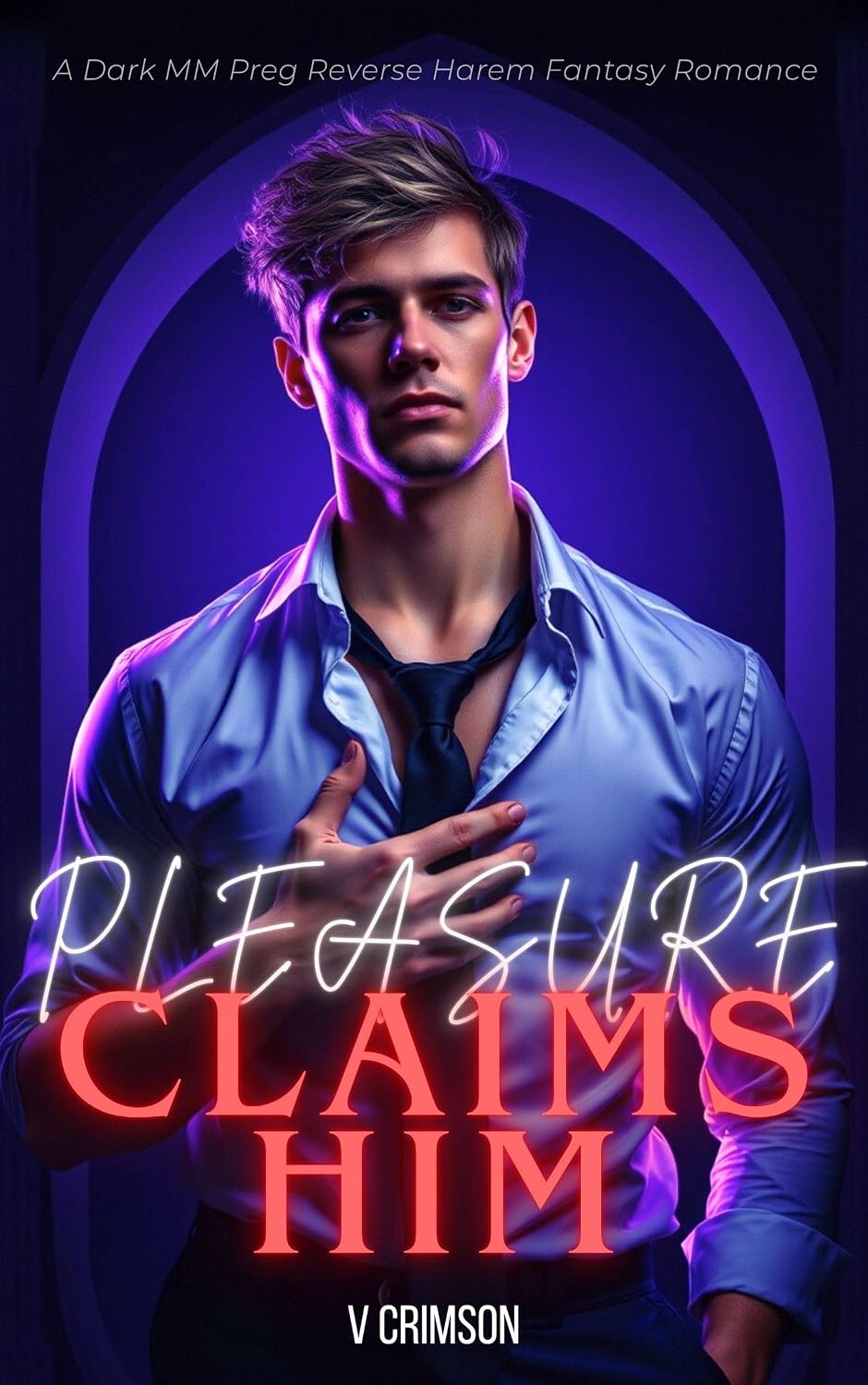 ler totalmente Pleasure Claims Him: A Why Choose Romance MM-preg reverse harem fantasy (Claimed by Desire) (English Edition)