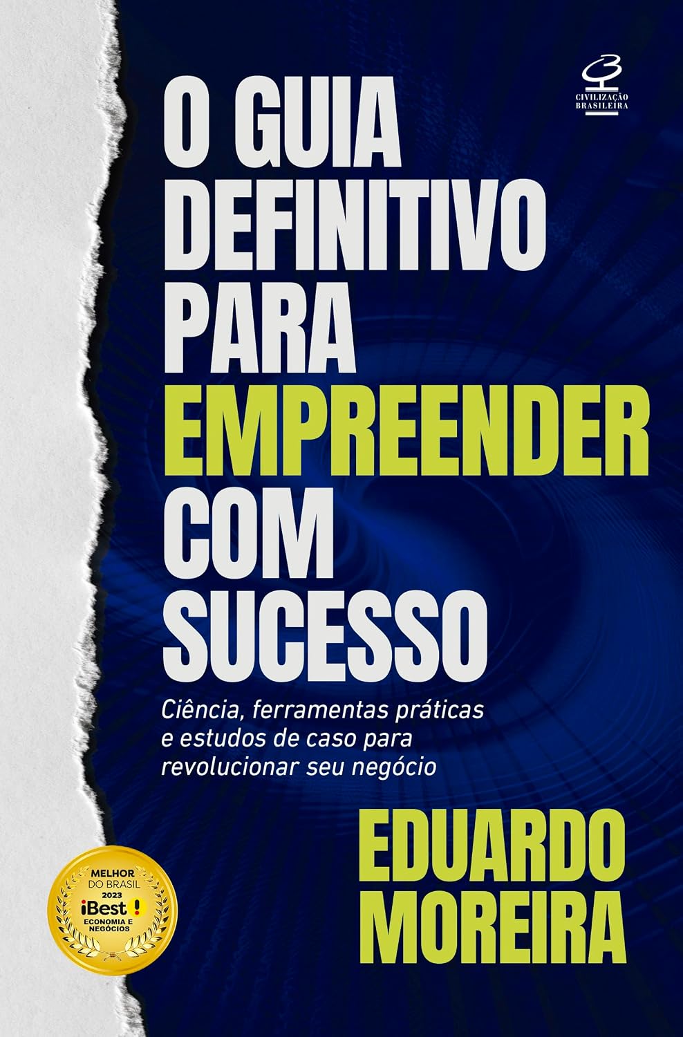 capítulo por capítulo baixar O guia definitivo para empreender com sucesso: Ciência, ferramentas práticas e estudos de caso para revolucionar seu negócio