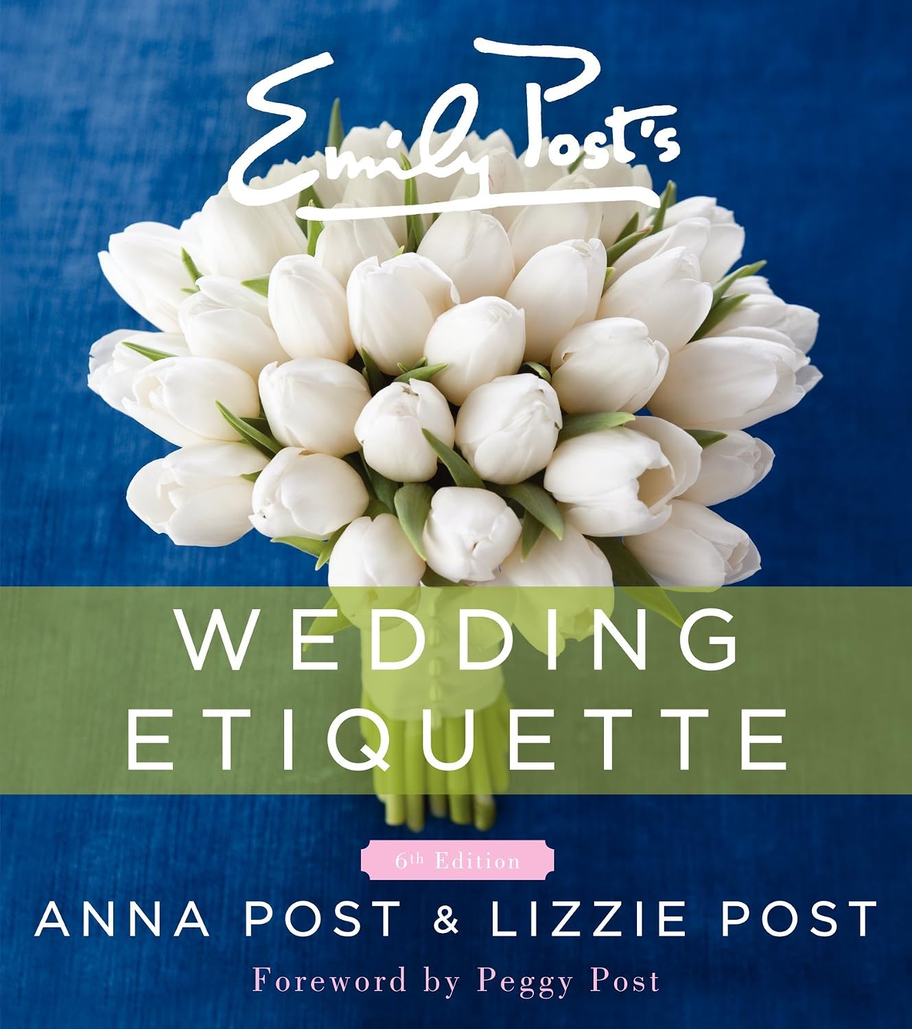 Emily Post's Wedding Etiquette: The Definitive Guide to Creating Your Dream Wedding with Expert Advice on Every Detail baixar livro de graça