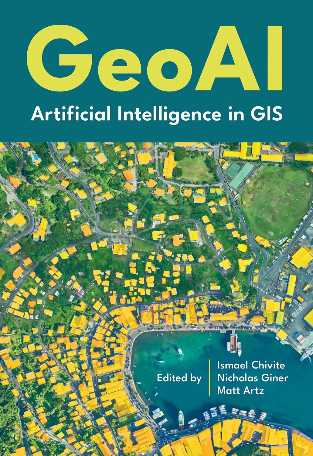 GeoAI: Artificial Intelligence in GIS (English Edition) baixar o livro de graça
