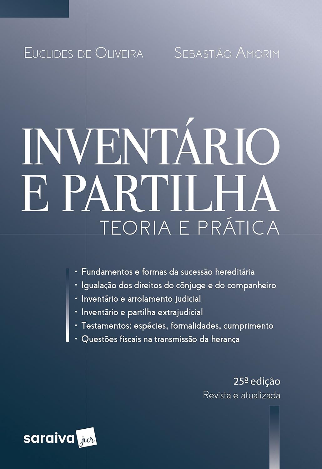 Inventário e partilha - 25ª edição de 2018: Teoria e prática baixar livro de graça