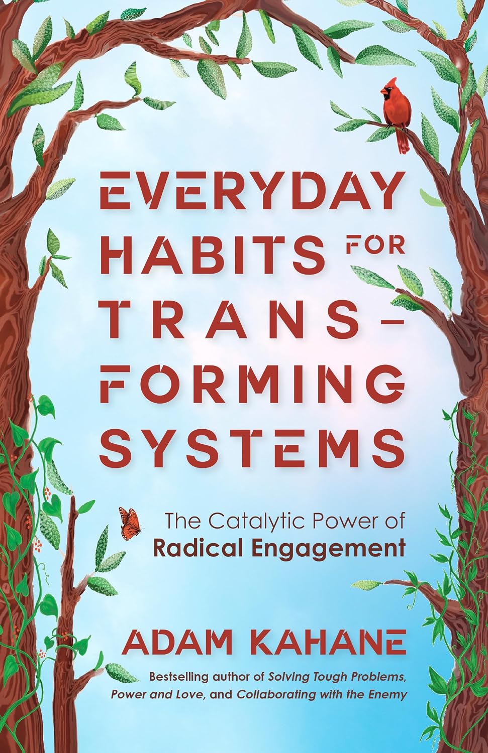 Everyday Habits for Transforming Systems: The Catalytic Power of Radical Engagement baixar livro de graça