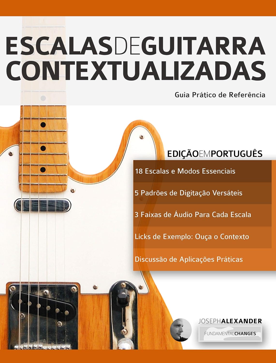 capítulo por capítulo baixar Escalas de Guitarra Contextualizadas: Domine e Aplique Cada Escala e Modo Essencial na Guitarra