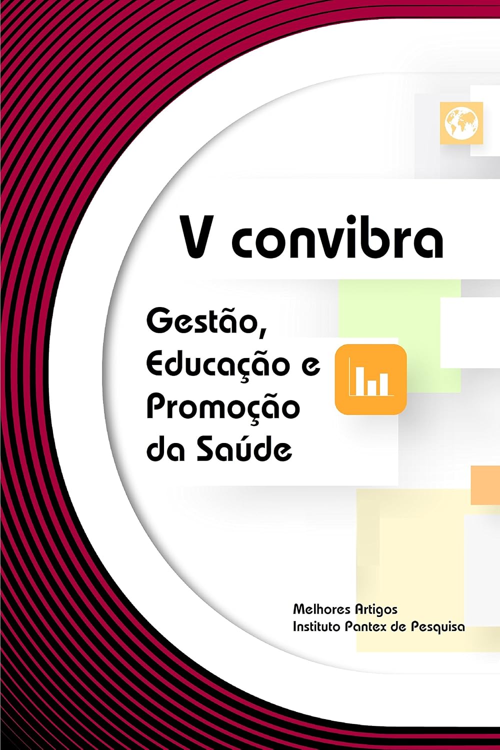V Convibra - Gestão, Educação e Promoção da Saúde: Melhores Artigos baixar o livro de graça